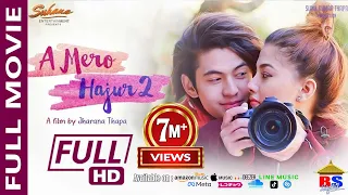 FULL HD MOVIE | A MERO HAJUR 2 | Samragyee R L Shah,Salin Man Baniya