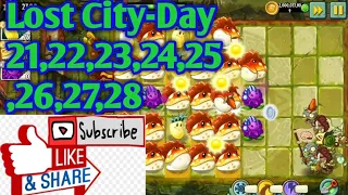 Lost City-Day 21,22,23,24,25,26,27,28 || Vivek Upadhyay gaming || plant vs zombies 2 ||