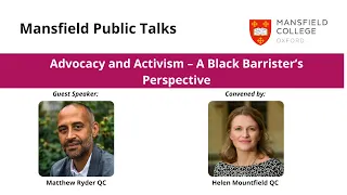 Mansfield Public Talk with Matthew Ryder QC - Advocacy & Activism – A Black Barrister’s Perspective