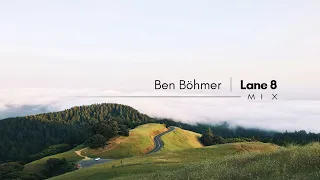 Ben Böhmer | Lane 8 - Mix (Pt.3)