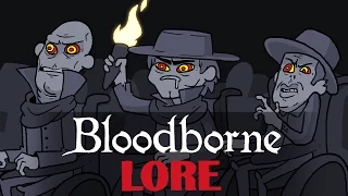 LORE - Bloodborne Lore in a Minute!