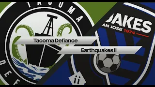 MATCH HIGHLIGHTS: Earthquakes II vs Tacoma Defiance