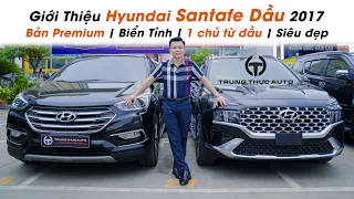 Hyundai Santafe Dầu 2017 Premium Siêu Đẹp | Trung Thực Auto | 0975.79.2222