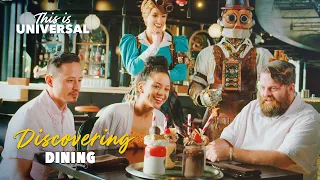 Discovering Dining | This is Universal