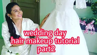 hair and make-up tutorial part2/simple wedding/how to make beautiful on your wedding day