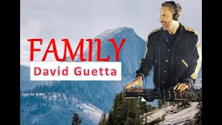 David Guetta - Family (feat Bebe Rexha, Ty Dolla Sign & A Boogie With Da Hoodie (Lyrics Song)