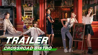 Official Trailer: Crossroad Bistro | 北辙南辕 | iQiyi