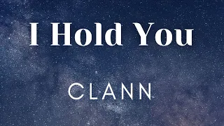 CLANN — I Hold You (Lyrics) перевод песни на русский язык