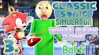Classic Sonic Simulator | White Park Zone Act 1 (BALDI IN GAME!)