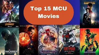 Top 15 MCU Movies