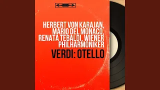 Otello, Act I, Scene 1: "Una vela! Una vela!" (Coro, Montano, Cassio, Iago, Roderigo)