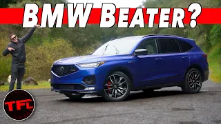 The NEW Acura MDX Type S Is VERY Good, But Is It Good Enough To Beat The Germans?