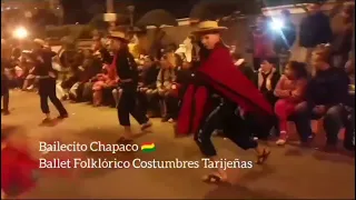 Bailecito Chapaco - Ballet Folklórico Costumbres Tarijeñas