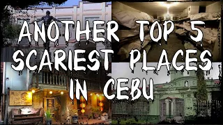 Another TOP 5 Scariest Places in Cebu (Coolorama Halloween Edition)