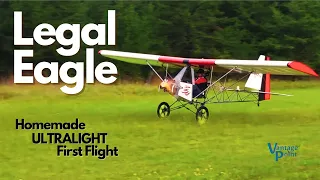 LEGAL EAGLE Ultralight | First Flight