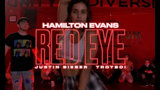 Justin Bieber - Red Eye ft. TroyBoi | Hamilton Evans Choreography