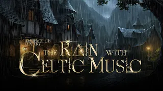 Peaceful Pub in the Medieval Rain - Medieval City, Bard/Tavern Ambience, Relaxing Celtic music
