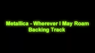 Metallica - Wherever I May Roam (Backing Track)