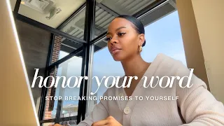 How to Stop Breaking Promises To Yourself | Building Discipline