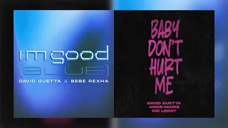 David Guetta, Anne-Marie, Coi Leray & Bebe Rexha - Baby Don't Hurt Good (Mashup)