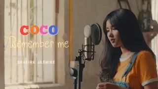 Remember Me - from "COCO" (cover by Shakira Jasmine)