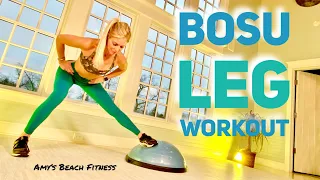 Bosu Leg Workout - 30 Min Bosu Balance Trainer Home Workout for Legs