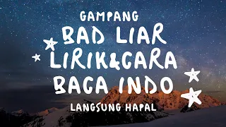 Bad liar - Imagine dragons lirik & cara baca indonesia