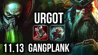 URGOT vs GANGPLANK (TOP) | Rank 5 Urgot, 4/0/2, 800+ games, 800K mastery | NA Challenger | v11.13