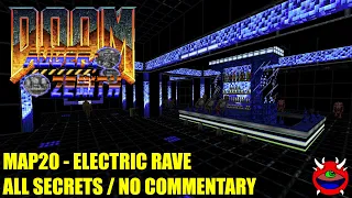 Doom 2: DBP37: Auger Zenith - MAP20 Electric Rave - All Secrets No Commentary