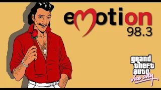 GTA Vice City || Emotion 98.3 || Remastered