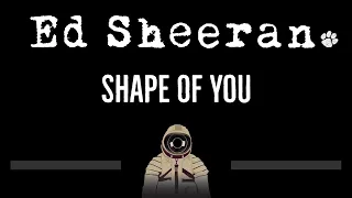 Ed Sheeran • Shape Of You (CC) 🎤 [Karaoke] [Instrumental Lyrics]