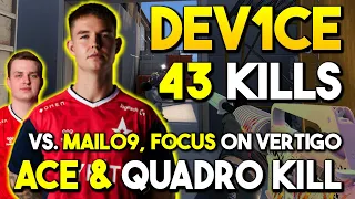 ACE & QUADRO KILL By dev1ce 43Kills w/ Staehr on Vertigo Plays Against MaiL09, Focus - Aug 13, 2023