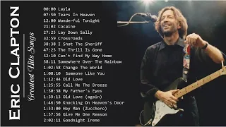 Eric Clapton Greatest hits Best Of Eric Clapton Full Album New 2020