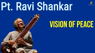 Vision Of Peace Part-2 | Sitar by Pandit Ravi Shankar