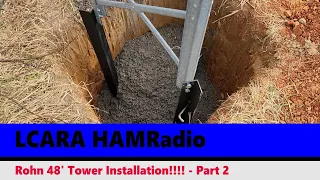 LCARA HAM Radio: Rohn 48' Tower Installation Part 2 - Hole & Concrete!!!!