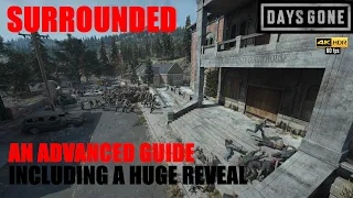 Days Gone PS5 4K 60fps - SURROUNDED - An Advanced Guide, Including A Huge Reveal