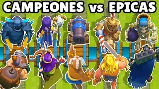 CAMPEONES vs EPICAS | CUAL ES MEJOR CALIDAD? | 5 vs 5 | CLASH ROYALE