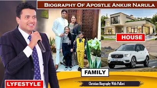 Biography of Ankur narula || Lifestyle, Family, Ministry, Education, Baptism, || 2023