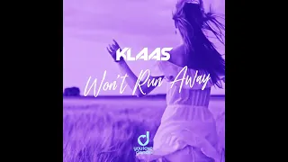 Klaas - Won’t Run Away