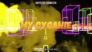 Krzysztof Krawczyk - My Cyganie (Fiszu Bootleg) 2022