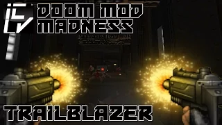 Trailblazer - Doom Mod Madness