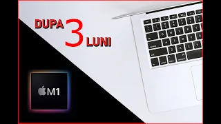 MacBook Pro M1 | Dupa 3 luni | WOW