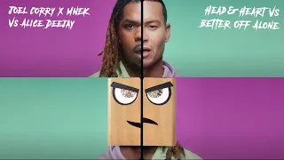 Joel Corry x MNEK Vs Alice Deejay - Head & Heart Vs Better Off Alone (Djs From Mars Bootleg)