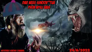 dab neeg Hmoob"tua phim nyuj vais.24/6/2022