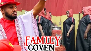 Family Coven Season 7&8 - New Trending Yul Edochie Movie2022