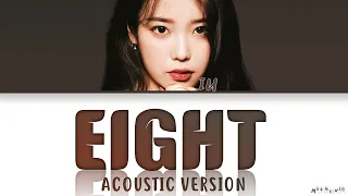 IU Eight Acoustic Version Lyrics (아이유 에잇 가사)