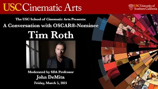 A Conversation with OSCAR®-Nominated Actor Tim Roth, Moderated by USC Professor John DeMita