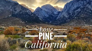 SOUTH WE GO: Our Time at Lone Pine California