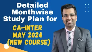 Strategy to Clear CA-Inter May 24 (New Course) in 1st Attempt| Month-wise Targets to score rank