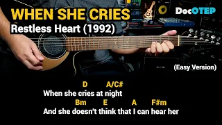 When She Cries - Restless Heart (1992) - Easy Guitar Chords Tutorial with Lyrics